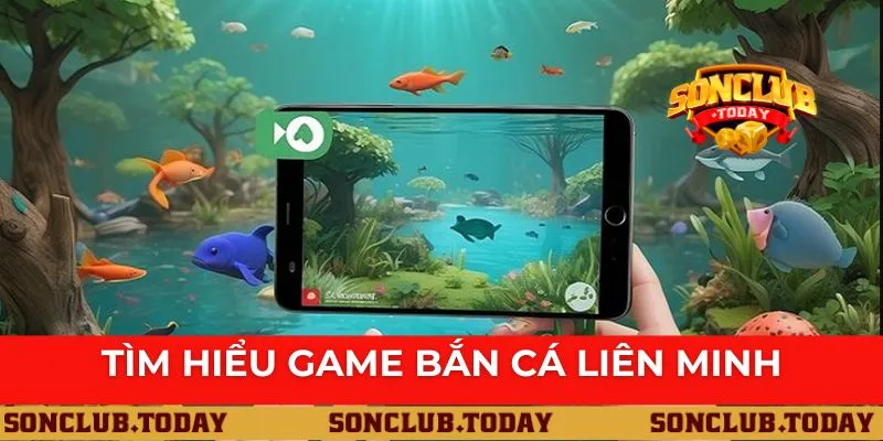 Bắn cá Liên Minh