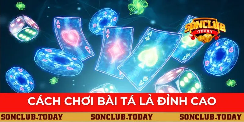 Cách chơi bài Tá Lả