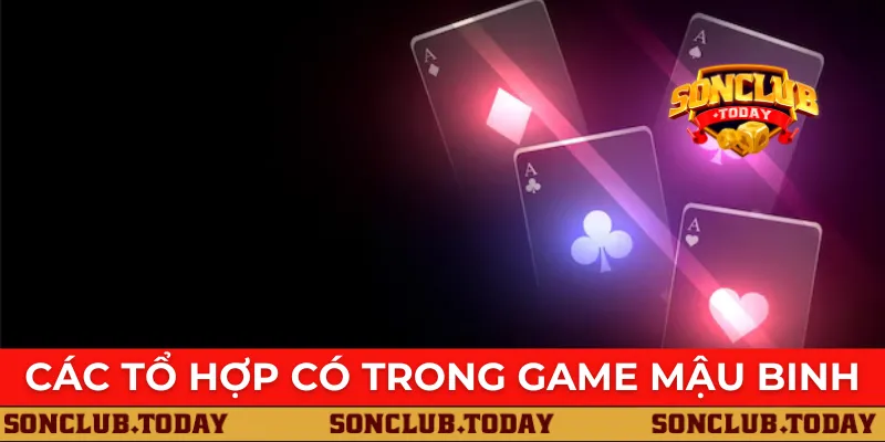 Điểm danh các tổ hợp có trong game Mậu Binh